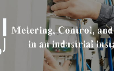 Metering, Control and protection in an industrial installation