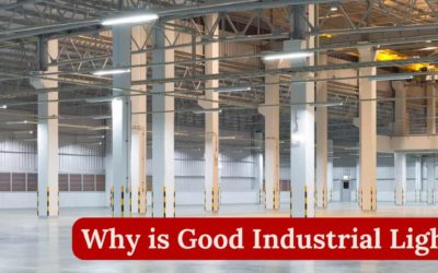 Why is good industrial lighting essential?