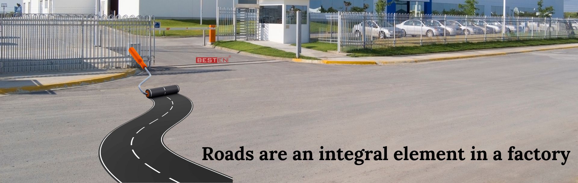 Roads are an integral element in a factory