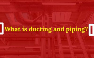 Ducting and piping in industrial projects