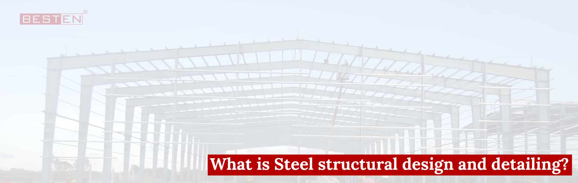 Introduction To PEB Structures And The Benefits Of Using Tekla For PEB  Design