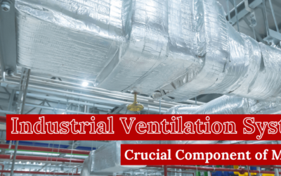 Industrial Ventilation Systems: Crucial Component of MEP Design