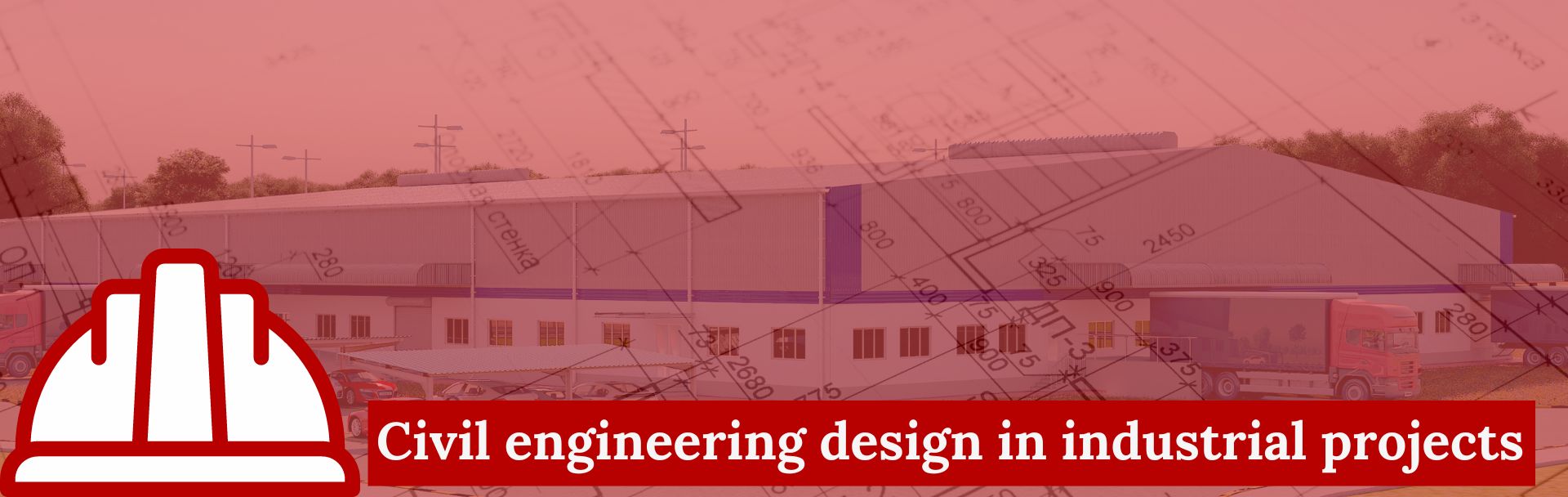Industrial civil engineering design