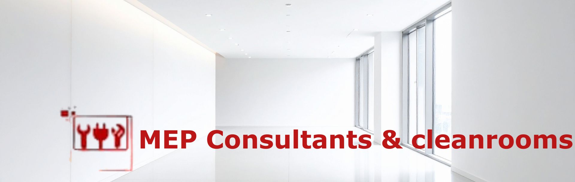 MEP Consultants for cleanrooms