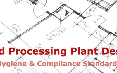 Food Processing Facility Design: Hygiene & Compliance Standards